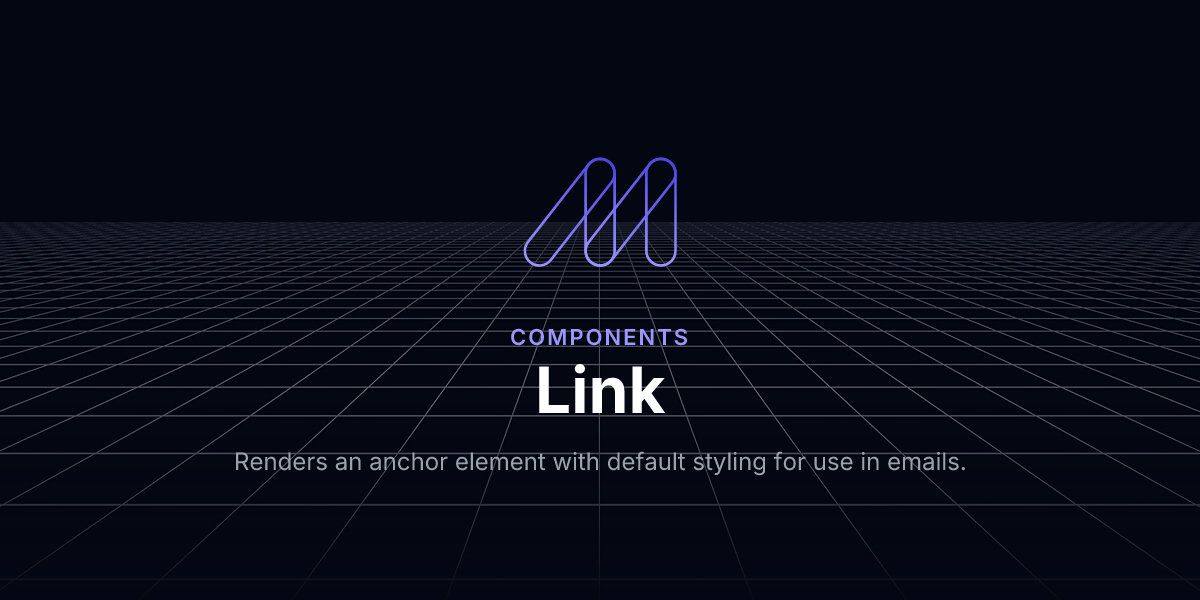 Link - Components / Maizzle