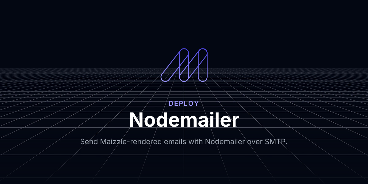 Nodemailer - Deploy / Maizzle